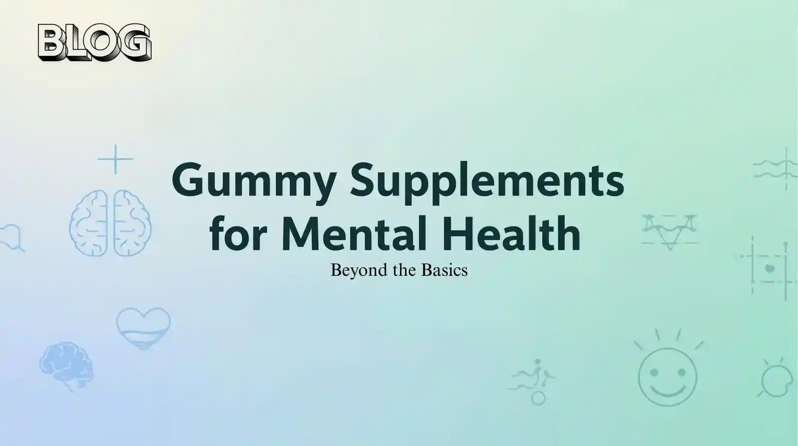 Gummy Supplements for Mental Health | Best Mental Health Gummies in Pakistan