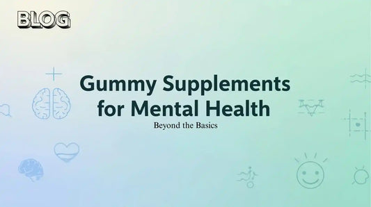 Gummy Supplements for Mental Health | Best Mental Health Gummies in Pakistan